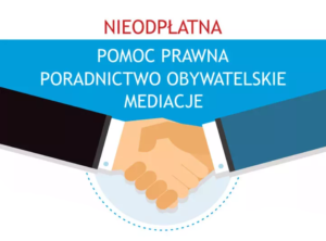 Nieodpłatna pomoc prawna, poradnictwo obywatelskie, mediacje